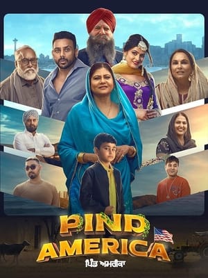 Pind America 2023 Punjabi HDRip 720p – 480p