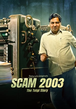 Scam 2003 (Season 1) Dual Audio Hindi HDRip – 720p – 480p (COMPLETE)
